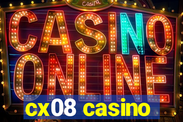 cx08 casino